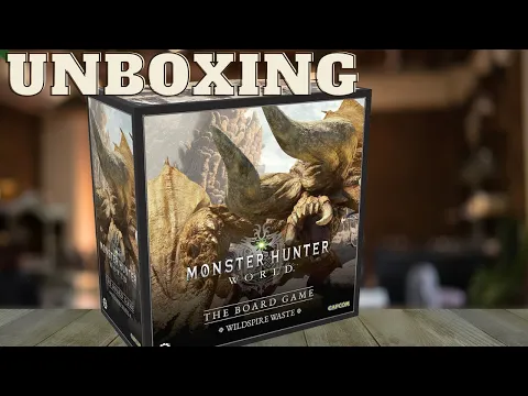 Wildspire Wastes Monster Hunter Board Game Unboxing