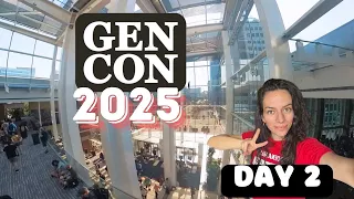 Gen Con DAY 2 - Highlights