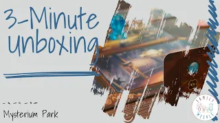 Mysterium Park - 3-Minute Unboxing