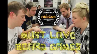 Must Love Board Games (Full Movie)
