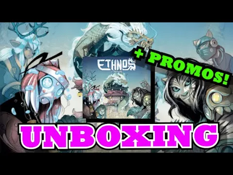 ETHNOS Second Edition [+PROMOS] - Unboxing