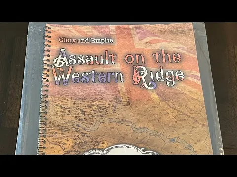 Glory and Empire: Assault on the Western Ridge (Lock n’ Load)