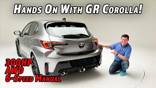 Even Crazier Up Close | 2023 Toyota GR Corolla Deep Dive