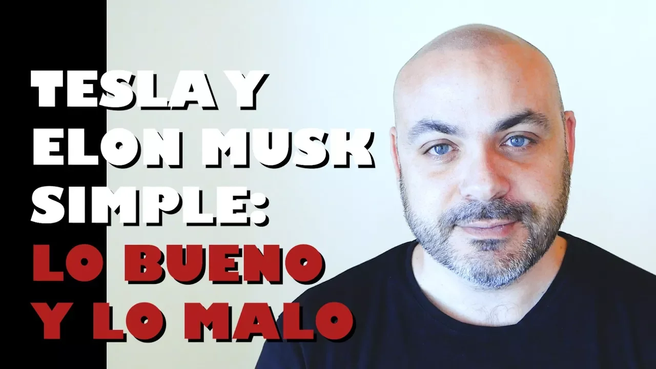 TESLA FÁCIL: Lo bueno y lo malo - PARTE I