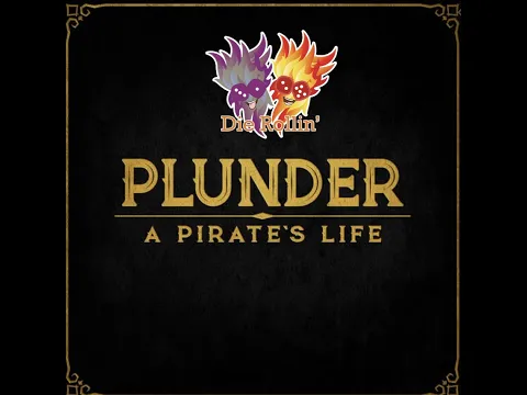 Plunder: A Pirates Life Unboxing