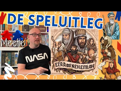 Hoe speel je EZRA AND NEHEMIAH? De speluitleg in het Nederlands