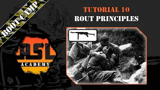 Advanced Squad Leader Tutorial #10 - Rout Principles