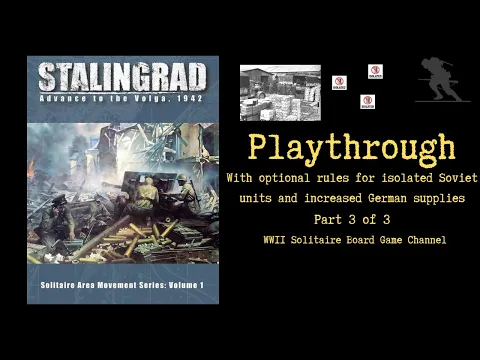 Stalingrad: Advance to the Volga, 1942 - Playthrough (Part 3 of 3) [Using some optional rules!]