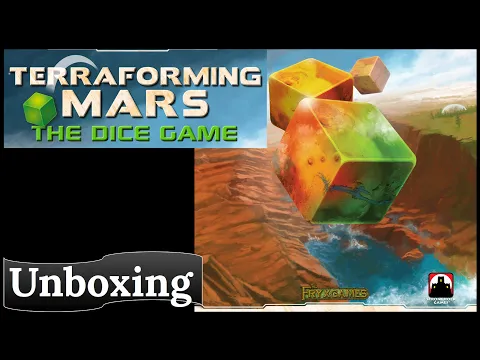 Terraforming Mars: The Dice Game - Unboxing