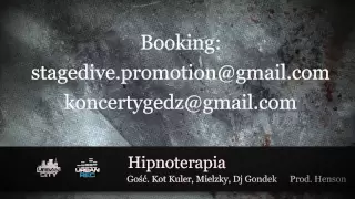 Gedz feat. Kot Kuler, Gruby Mielzky, Dj Gondek - Hipnoterapia (prod. Henson) [Audio]