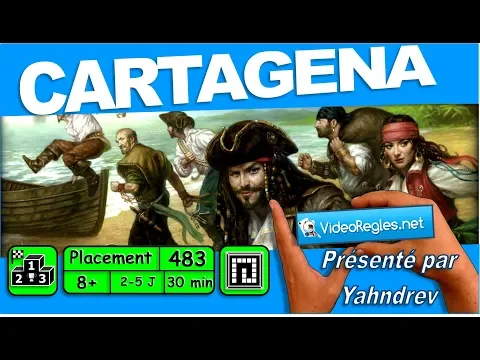 La vidéorègle du jeu " CARTAGENA " par Yahndrev (#483) (+sub)