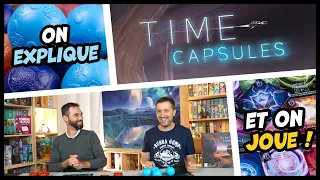 Time Capsules, on explique et on joue