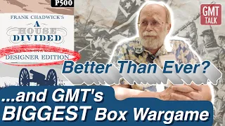 A U.S. Civil War Classic Returns & GMT's BIGGEST Box Wargame || Frank Chadwick Interview || GMT Talk