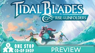 Tidal Blades 2: Rise of the Unfolders | 1st Play & Impressions | One Stop Co-Op Shop Streamed