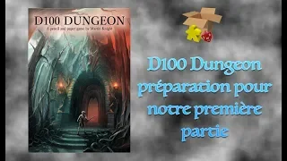 D100 Dungeon préparation pour notre première partie