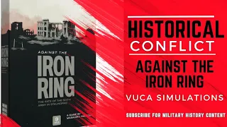 Against the Iron Ring - Vuca Simulations (4K, 2025) #boardgames #wargaming #ww2history