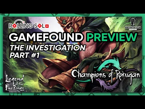 Champions of Rokugan | Act 1: Investigation | Part #1