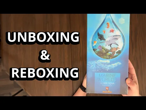 Ark Nova: Marine Worlds Expansion - Board Game Unboxing & Reboxing - What's in the Box?