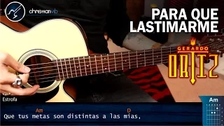Como tocar Para Que Lastimarme | GERARDO ORTIZ en Guitarra Acustica