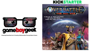 Overbattle Preview with the Game Boy Geek