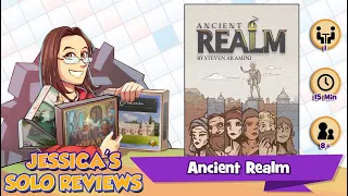 Jessica's Ancient Realm Solo Review