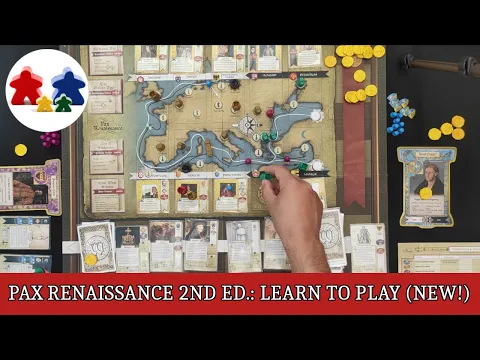 Learn to Play Pax Renaissance 2nd edition (in about 20 minutes)