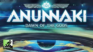Anunnaki: Dawn of the Gods | Rahdo Runthrough with Shea
