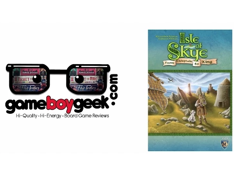 Isle of Skye Review with the Game Boy Geek