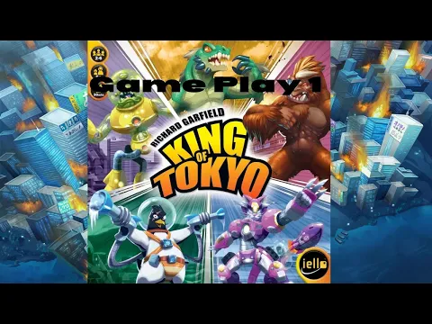 King of Tokyo: Game Play 1