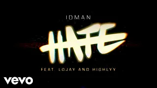 Idman - Hate (Remix) with Lojay and Highlyy (Visualizer)