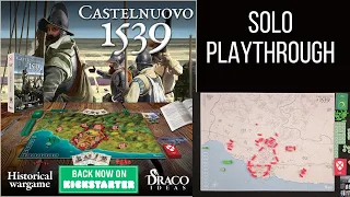 Castelnuovo 1539 Solo Playthrough!