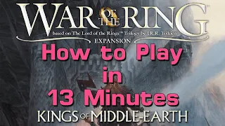 How to Play the Kings of Middle Earth expansion in 13 Minutes
