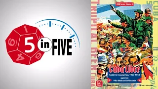 Cuba Libre | 5 in Five Review | with Mike