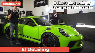 Detailing en 5 claves | Consejos | coches.net
