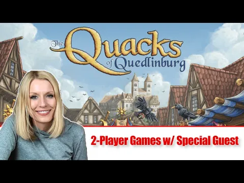 Quacks of Quedlinburg: Rules and 2 Player Game Play w/ Special Guest