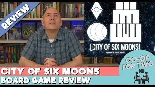City of Six Moons: Boardgame Review (30 mins @ 4k)