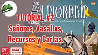 Tutorial Almoravid #2 - Señores, Vasallos, Recursos y Cartas