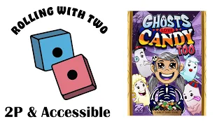 Rolling With Two: Ghosts Love Candy Too