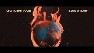 Levitation Room - Cool It, Baby Ft. Jensine Benitez (Official Music Video)