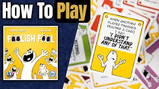 Foolish Fool How to Play Learn to Play in 3 Minutes