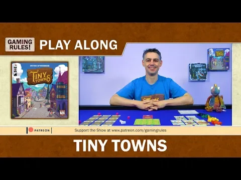 Tiny Towns - A Gaming Rules! Play Along