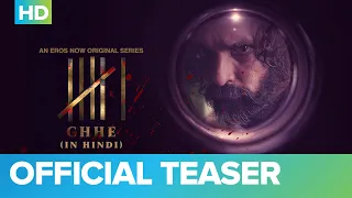 CHHE - Official Teaser (HD) | An Eros Now Original | Tanim Parvez | Latest Hindi Web Series 2022