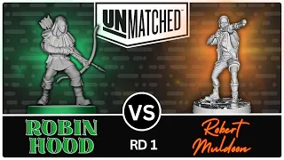 Robin Hood vs Robert Muldoon! (Unmatched Tournament - Round 1)