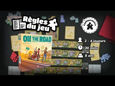 ON THE ROAD règle du jeu expliquemoica #helvetiq