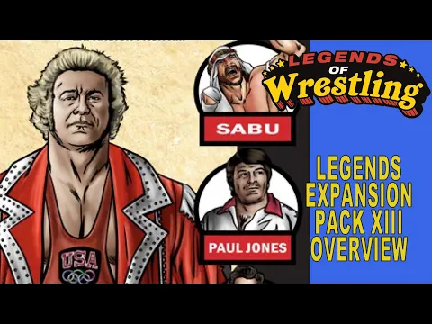 The Sheik Ken Patera Paul Jones Expansion Pack XIII 13 Overview Legends of Wrestling Filsinger Games