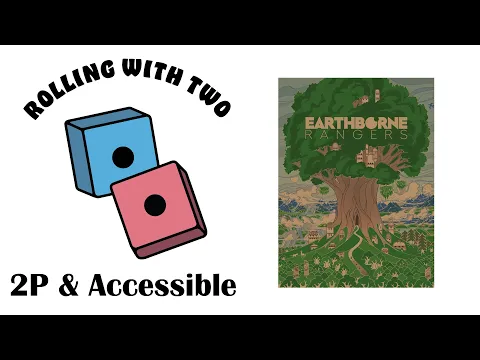 Rolling With Two: Earthborne Rangers