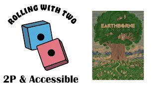 Rolling With Two: Earthborne Rangers