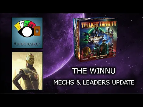 The Winnu - Mechs & Leaders Update - Twilight Imperium: Prophecy of Kings