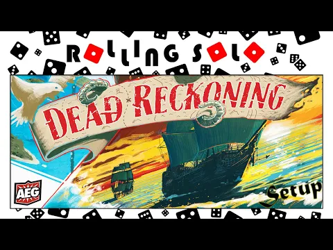Dead Reckoning | Kickstarter Preview | Setup
