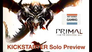Primal - The Awakening - Kickstarter Preview - Not Bored Gaming